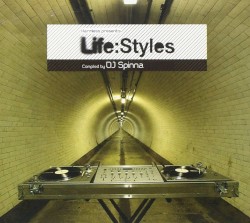 Life:Styles: DJ Spinna