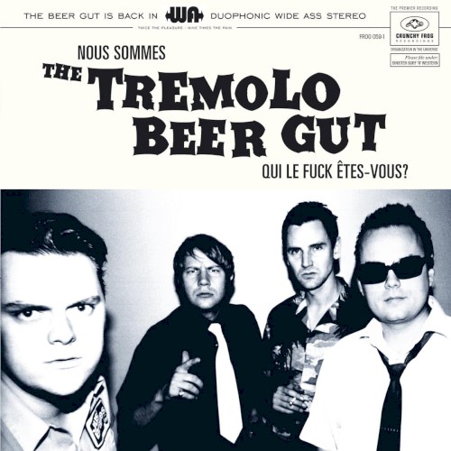 Nous Sommes The Tremolo Beer Gut Qui Le Fuck Êtes-Vous?