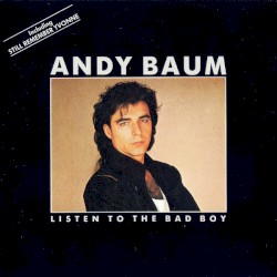 Listen to the Bad Boy