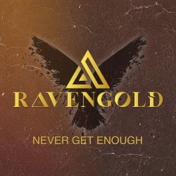 Never Get Enough