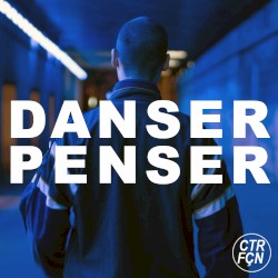 Danser penser