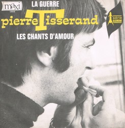 La Guerre / Les Chants d’amour