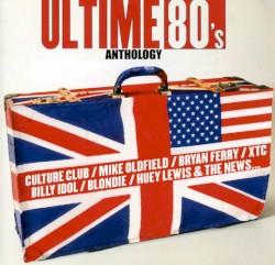 Ultime 80’s Anthology