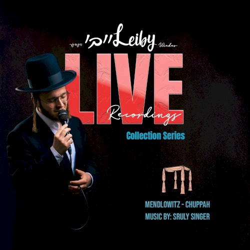 Live Recordings (Mendlowitz Chuppah)