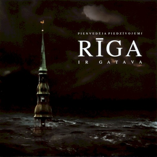 Rīga ir gatava