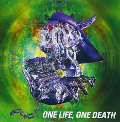 ONE LIFE, ONE DEATH