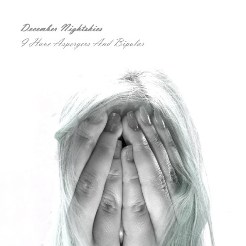 I Have Aspergers And Bipolar