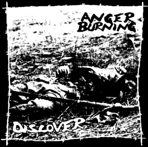Discover / Anger Burning