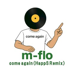come again (HappS SURF Music Remix)