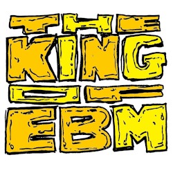 The King of EBM