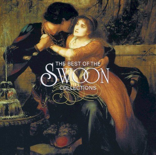 The Best of the Swoon Collections