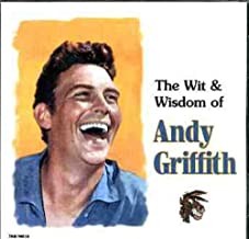 The Wit & Wisdom of Andy Griffith
