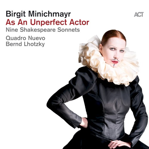 As an Unperfect Actor: Nine Shakespeare Sonnets