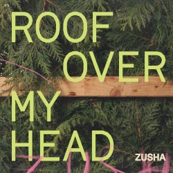 Roof Over My Head
