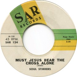 The Last Mile of the Way / Must Jesus Bear the Cross Alone
