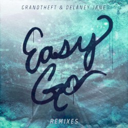 Easy Go (Remixes)