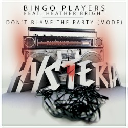 Don’t Blame the Party (Mode)