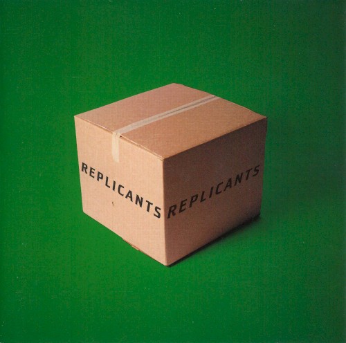 Replicants