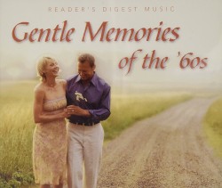Gentle Memories of the ’60s