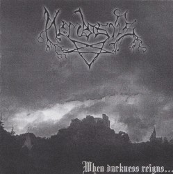 When Darkness Reigns...