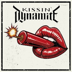 Kissin' Dynamite