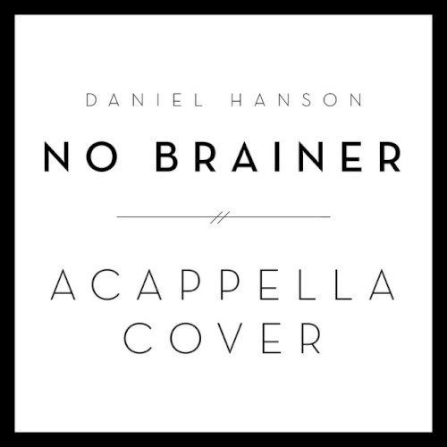 No Brainer (A Cappella Cover)