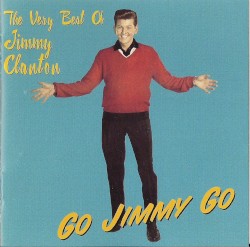 Go Jimmy Go: The Very Best of Jimmy Clanton