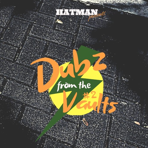 Dubz From the Vaults #2
