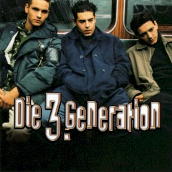Die 3. Generation