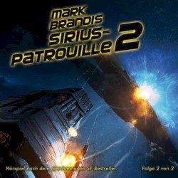 20 - Sirius-Patrouille Teil 2