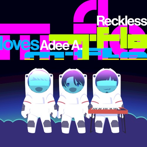 Reckless