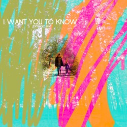I Want You To Know (Extended Mix)