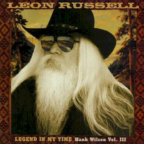 Legend in My Time: Hank Wilson, Volume III