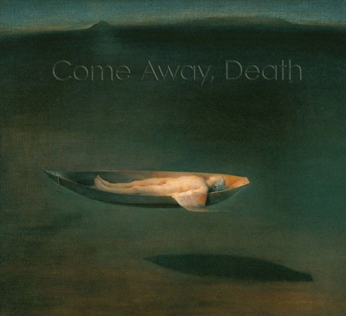 Come Away, Death