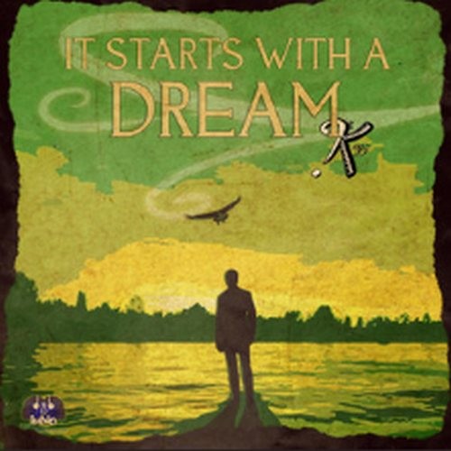 It Starts with a Dream