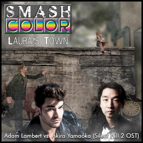 Laura’s Town (Adam Lambert vs. Silent Hill 2 OST)