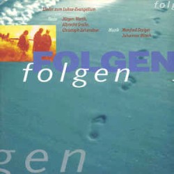 Folgen - Lieder zum Lukas-Evangelium