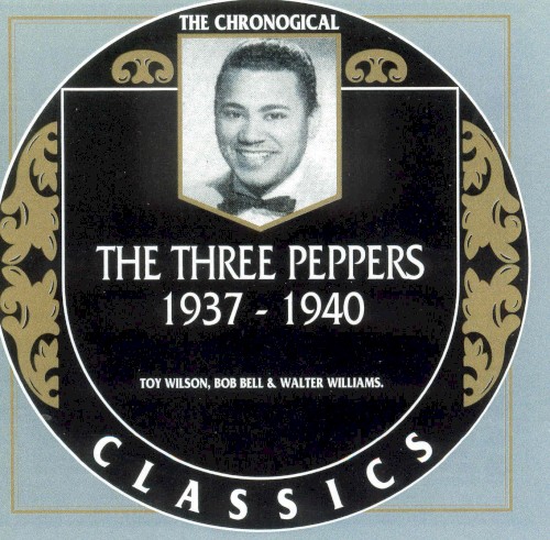 The Chronological Classics: The Three Peppers 1937-1940