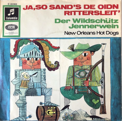Ja, so sand's de oidn Rittersleit' / Der Wildschütz Jennerwein