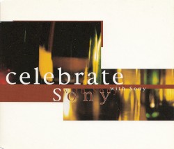 Celebrate With Sony