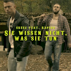 Sie wissen nicht, was sie tun