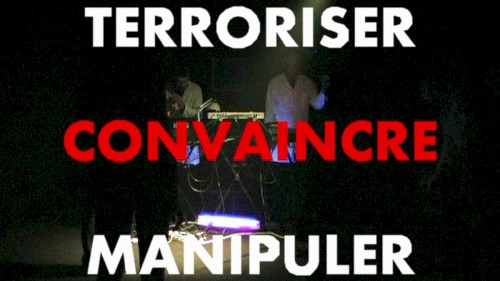 Terroriser Manipuler Convaincre