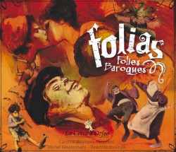 Folias: Folies baroques