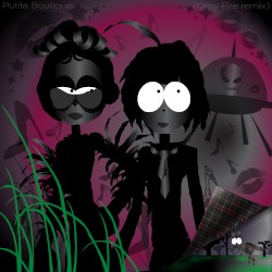 Putita Boutique (Only Fire remix)