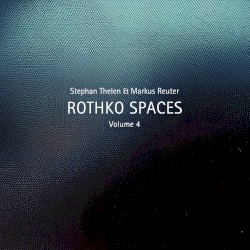 Rothko Spaces, Vol. 4