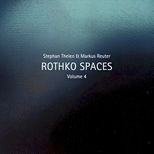 Rothko Spaces, Vol. 4