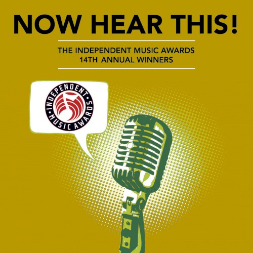 Now Hear This! The Winners of the 14th Independent Music Awards