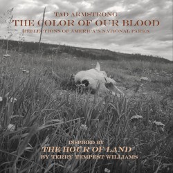 The Color of Our Blood: Reflections of America's National Parks