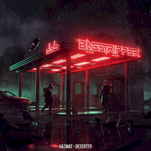 Hazmat / Deserted