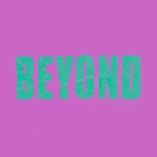 BEYOND